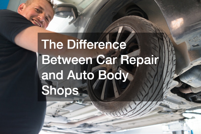 The Difference Between Car Repair and Auto Body Shops